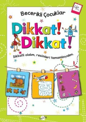 Dikkat Dikkat 4 Yaş - Becerikli Çocuklar - 1