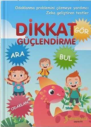 Dikkat Güçlendirme - Denizatı Yayıncılık