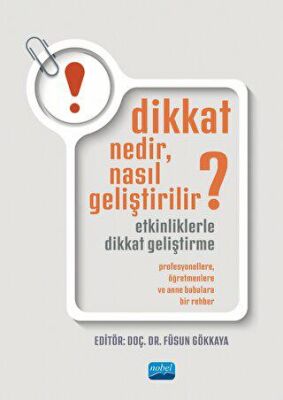 Dikkat Nedir, Nasıl Geliştirilir? - 1