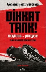Dikkat Tank! – Achtung Panzer! - Kronik Kitap
