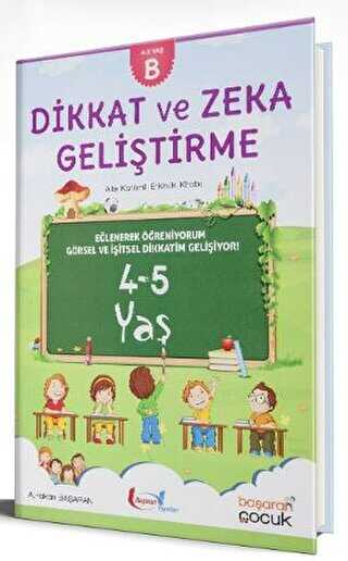 Dikkat Ve Zeka Geliştirme 4-5 Yaş B - Bkmkitap