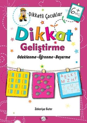 Dikkatli Çocuklar Dikkat Geliştirme 5+ Yaş - 1