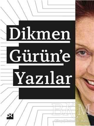 Dikmen Gürün’e Yazılar - Doğan Kitap