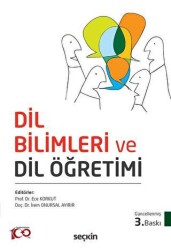 Dil Bilimleri ve Dil Öğretimi - Seçkin Yayıncılık