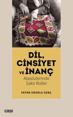 Dil, Cinsiyet ve İnanç - 1
