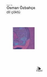 Dil Çöktü Şiir - Ebabil Yayınları