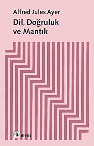 Dil, Doğruluk ve Mantık - Metis Yayınları