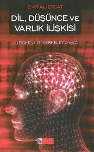 Dil, Düşünce ve Varlık İlişkisi - Birey Yayıncılık