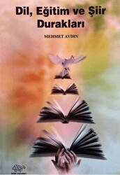 Dil, Eğitim ve Şiir Durakları - Ürün Yayınları