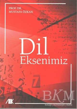 Dil Eksenimiz - Akademik Kitaplar
