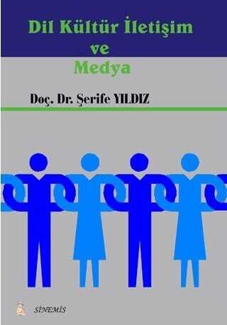 Dil Kültür İletişim ve Medya - Sinemis Yayınları