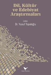Dil, Kültür ve Edebiyat Araştırmaları - Günce Yayınları