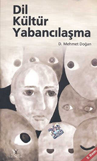 Dil Kültür Yabancılaşma - Yazar Yayınları