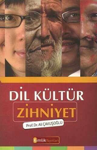 Dil Kültür Zihniyet - Kimlik Yayınları