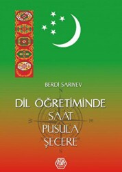 Dil Öğretiminde Saat, Pusula, Şecere - Atayurt Yayınevi