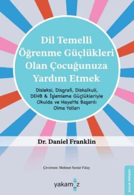 Di·l Temelli· Öğrenme Güçlükleri· Olan Çocuğunuza Yardım Etmek - 1