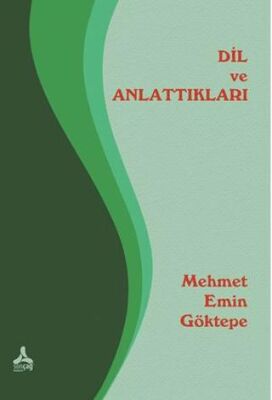 Dil ve Anlattıkları - 1