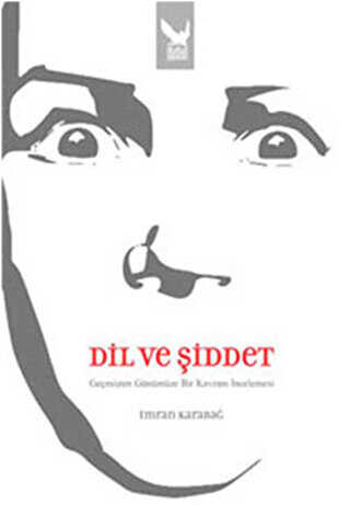 Dil ve Şiddet - İkaros Yayınları