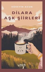 Dilara Aşk Şiirleri - Linza Yayınları