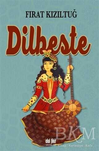 Dilbeste - Akıl Fikir Yayınları