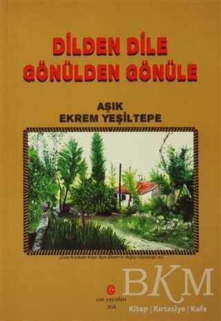 Dilden Dile Gönülden Gönüle - Can Yayınları (Ali Adil Atalay)