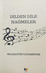 Dilden Dile Nağmeler - Ateş Yayınları