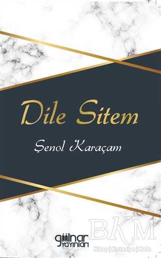 Dile Sitem - Gülnar Yayınları