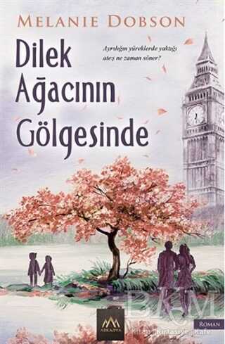 Dilek Ağacının Gölgesinde - Arkadya Yayınları