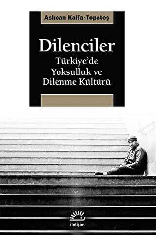 Dilenciler - İletişim Yayınevi