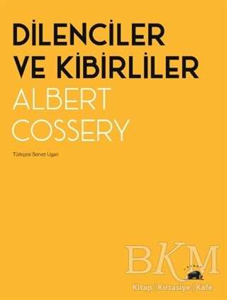 Dilenciler ve Kibirliler - Kolektif Kitap
