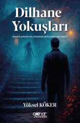 Dilhane Yokuşları - Gülnar Yayınları