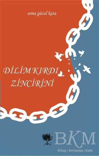 Dilim Kırdı Zincirini