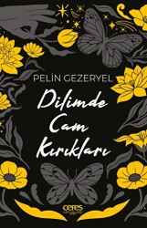 Dilimde Cam Kırıkları - Ceres Yayınları