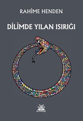 Dilimde Yılan Isırığı - 1