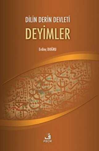 Dilin Derin Devleti Deyimler - Fecr Yayınları