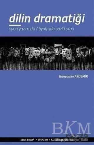 Dilin Dramatiği - Mitos Boyut Yayınları