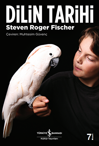 DİLİN TARİHİ - İş Bankası Kültür Yayınları