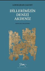 Dillerimizin Denizi Akdeniz - Monografi Yayınları