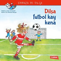 Dilşa Futbol Kay Kena - Nubihar Yayınları