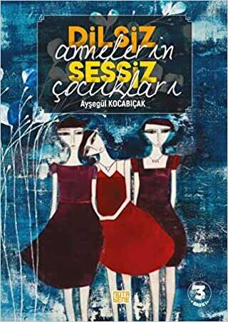 Dilsiz Annelerin Sessiz Çocukları - Nota Bene Yayınları