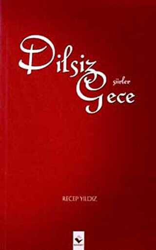 Dilsiz Gece - Rağbet Yayınları