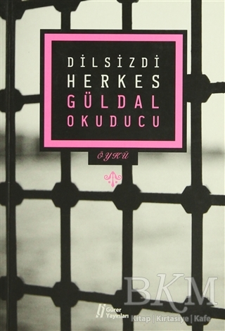 Dilsizdi Herkes - Gürer Yayınları