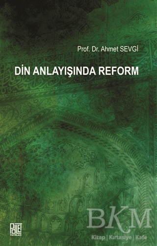 Din Anlayışında Reform - Palet Yayınları