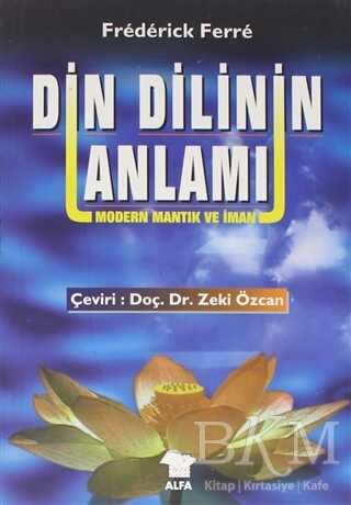 Din Dilinin Anlamı - Alfa Yayınları