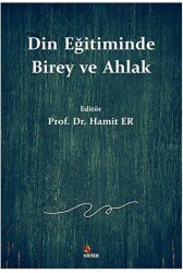 Din Eğitiminde Birey ve Ahlak - Kriter Yayınları