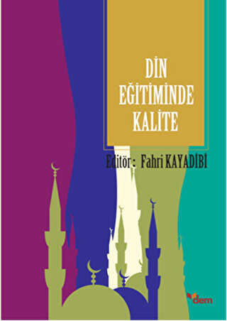 Din Eğitiminde Kalite - Dem Yayınları