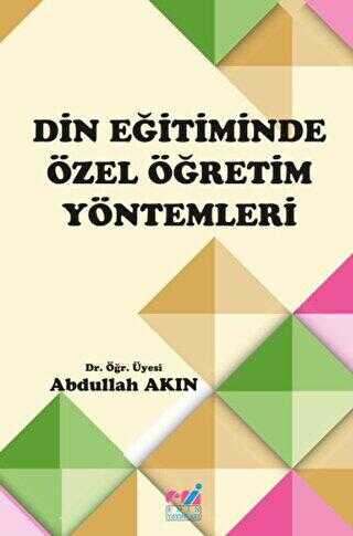 Din Eğitiminde Özel Öğretim Yöntemleri - Emin Yayınları