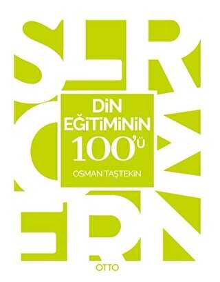Din Eğitiminin 100`ü - Otto Yayınları