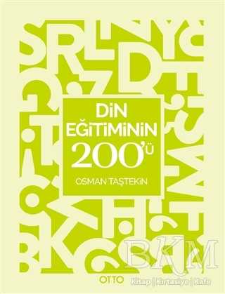 Din Eğitiminin 200`ü - Otto Yayınları