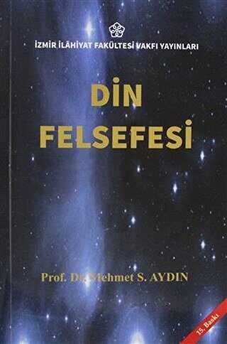 Din Felsefesi - İzmir İlahiyat Fakültesi Vakfı Yayınları